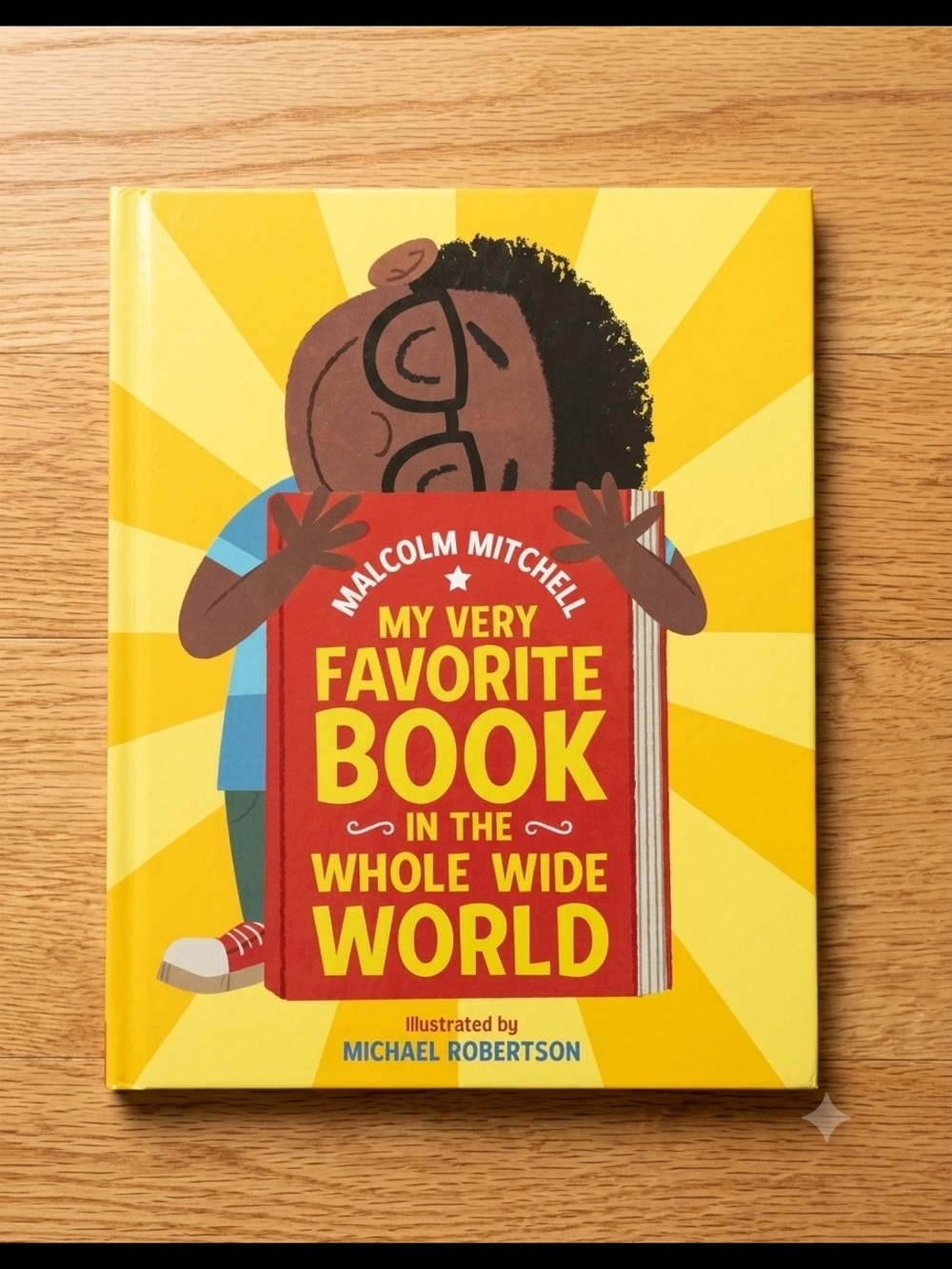 My Very Favorite Book in the Whole Wide World — By Malcom Mitchell